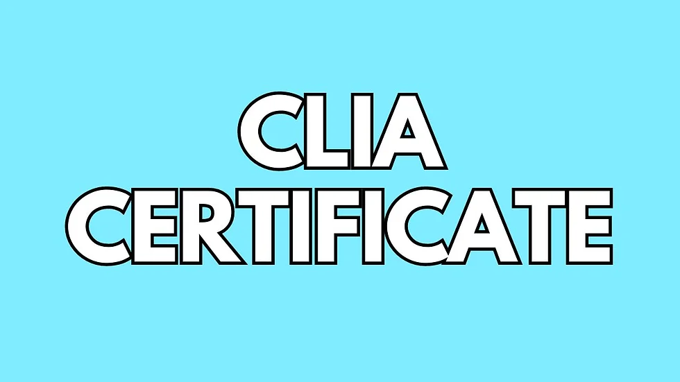 "Guide to obtaining a CLIA certificate for clinical laboratories."