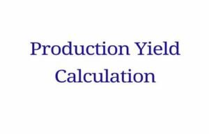 Understanding Yield Calculation in Pharmaceuticals