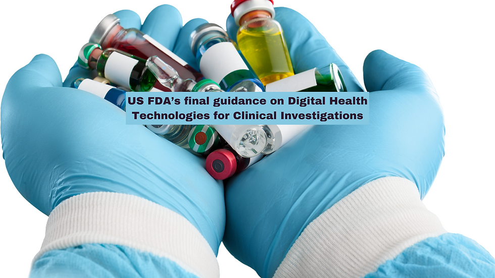 FDA Guidance on Digital Health Technologies for Remote Data Acquisition in Clinical Investigations