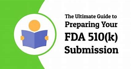 What is a 510(k) Submission? 