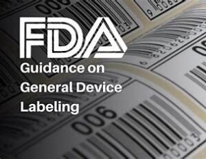 Introduction to FDA-Compliant Medical Device Labeling