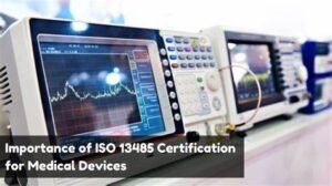 “ISO 13485:2016 certification process overview”