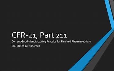 "CFR 21 PART 211 Subpart C building and facility design regulations"