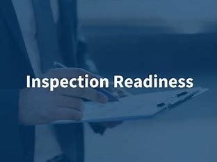 Inspection Readiness,