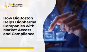 “BioBoston Consulting assists with FDA compliance and market access for biopharma companies