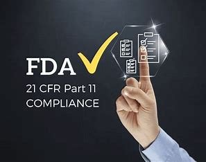 "The Historical Significance of 21 CFR Part 11 and Its Evolution" 