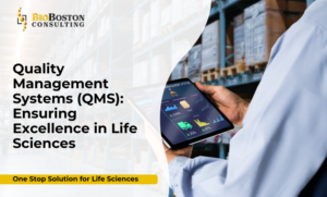 BioBoston Consulting Quality Management System (QMS) services for life sciences