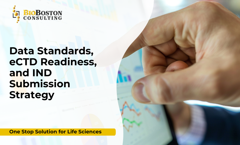 Data Standards, eCTD Readiness, and IND Submission Strategy: Streamlining Regulatory Success