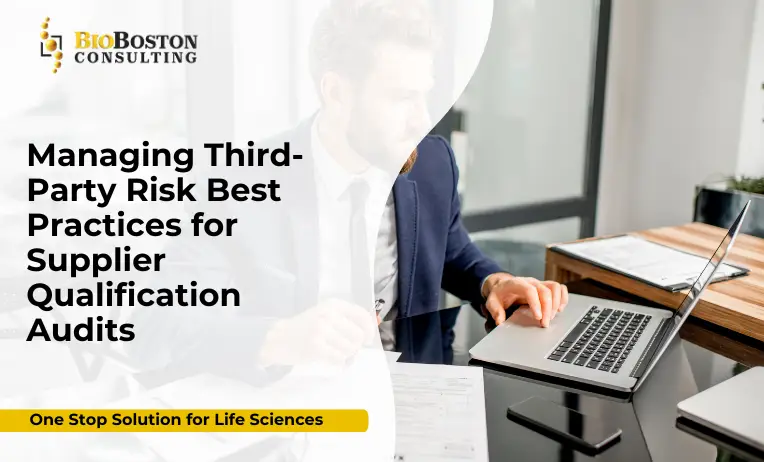 Managing Third-Party Risk: Proven Strategies for Effective Supplier Qualification Audits