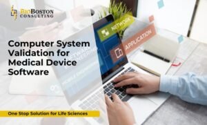 Audit-ready CSV documentation for medical device software