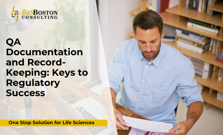 QA Documentation and Record-Keeping: Keys to Regulatory Success