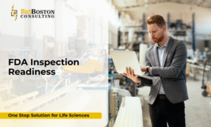 BioBoston Consulting experts preparing biotech firm for FDA inspection readiness
