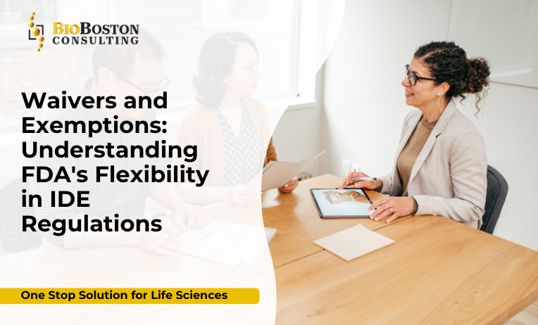 Waivers and Exemptions: Understanding FDA’s Flexibility in IDE Regulations