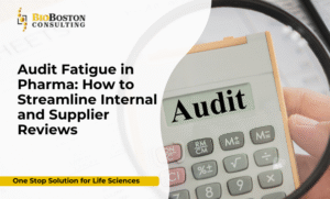 What is audit fatigue in pharma