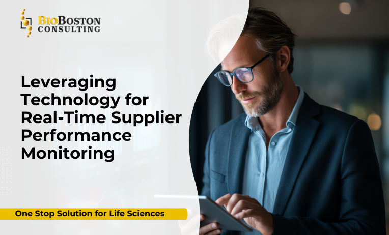 Real-Time Supplier Performance Monitoring: Leveraging Technology for Smarter Compliance in Life Sciences