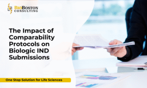 Comparability protocol design for biologic IND submission