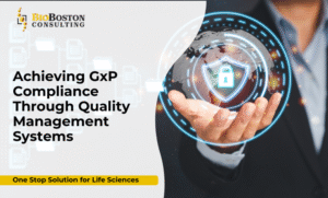 GxP compliance with validated QMS