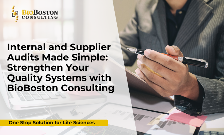 Internal & Supplier Audits Made Smarter: BioBoston Consulting’s Risk-Based Approach to Compliance