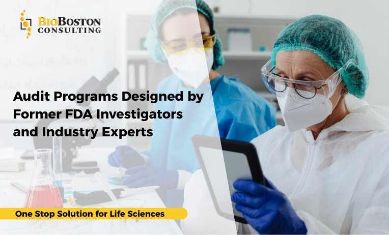 Audit Programs Designed by Former FDA Investigators and Industry Experts 7 Audit programs designed by former FDA investigators for life sciences