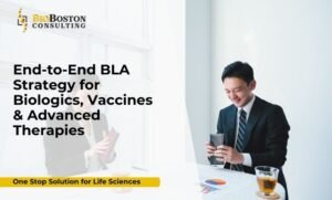 FDA-ready BLA submission consulting for vaccines and advanced therapies