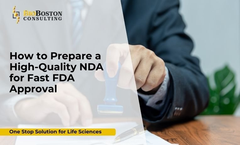 How to Prepare a High-Quality NDA for Fast FDA Approval 5 High-quality NDA preparation and audit-ready submission for pharma