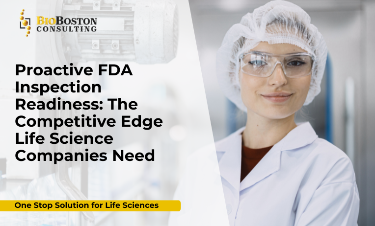 Proactive FDA inspection readiness for life sciences
