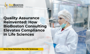 Quality Assurance in life sciences by BioBoston Consulting
