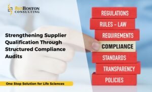 BioBoston Consulting conducting vendor compliance audits for FDA readiness