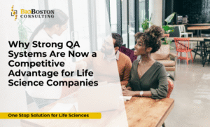 Quality Assurance in life sciences by BioBoston Consulting