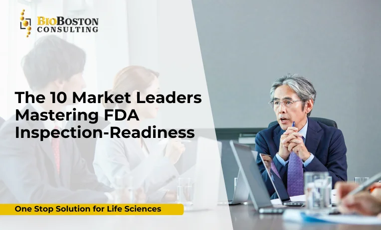 The 10 Market Leaders Mastering FDA Inspection-Readiness 44 Regulatory consulting for life sciences